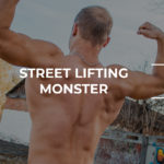 STREET LIFTING MONSTER