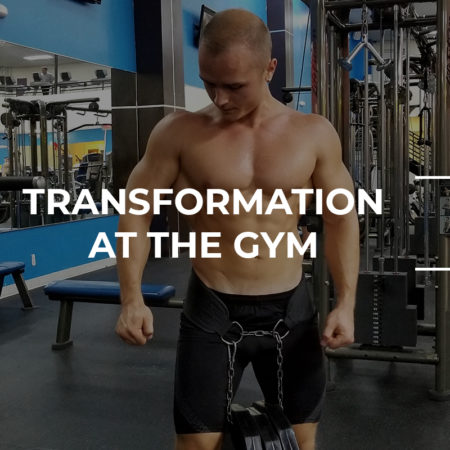 Transformation At The Gym